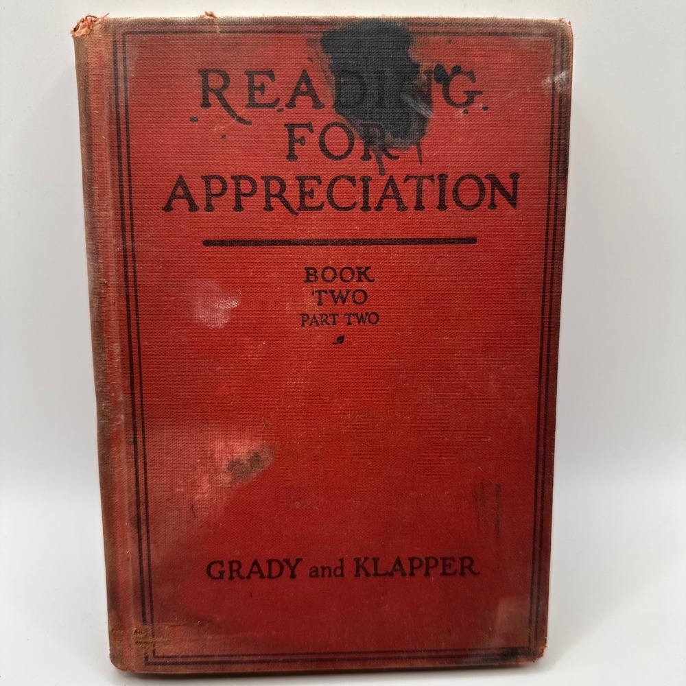 1928 Reading for Appreciation Book 2 Part 2 Grady Klapper NYC School Textbook